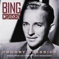 Ao - Crosby Classics (Songs From His Famous Radio Broadcasts) / rOENXr[
