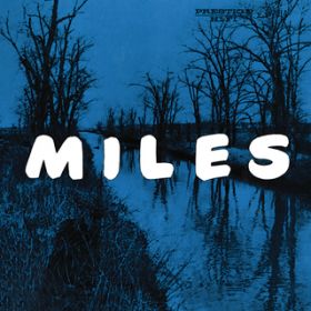 Ao - Miles: The New Miles Davis Quintet  [Rudy Van Gelder Remaster] (Digital eBooklet Version) / }CXEfCBX