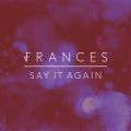 Say It Again (Remix EP)