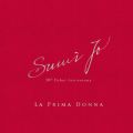 Ao - La Prima Donna: Sumi Jo 30th Debut Anniversary / X~EW[