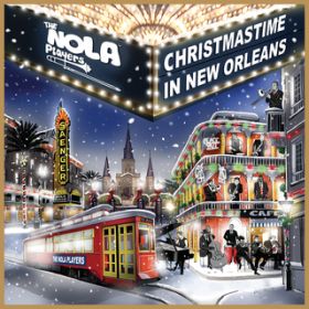Away In A Manger / The NOLA Players