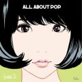 Shiggy JrD̋/VO - LISTEN TO THE MUSIC (ALL ABOUT POP ver.)