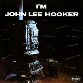 Ao - I'm John Lee Hooker / WE[EtbJ[