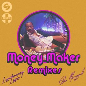 Money Maker featD LunchMoney Lewis^Aston Merrygold (Mike Williams Remix) / Throttle