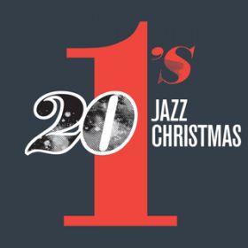 Ao - 20 #1's : Jazz Christmas / @AXEA[eBXg