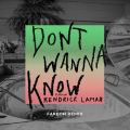 }[5̋/VO - Don't Wanna Know feat. Kendrick Lamar (Fareoh Remix)