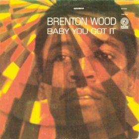 Need You Girl / Brenton Wood