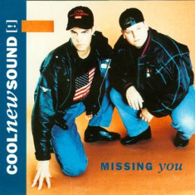 Missing You (12" Version) / Cool New Sound
