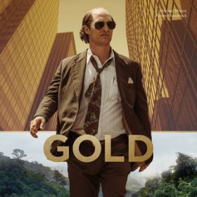 Gold (From The Original Motion Picture Soundtrack "Gold") / CM[E|bv