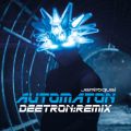W~NC̋/VO - Automaton (Deetron Remix)