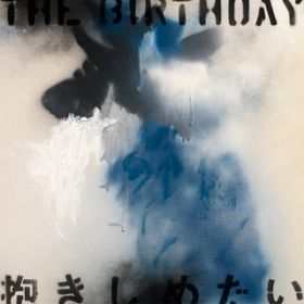 ߂ / The Birthday