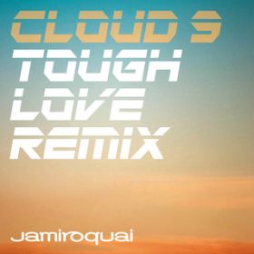 Cloud 9 (Tough Love Remix) / W~NC