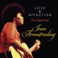 Ao - Love And Affection: The Essential Joan Armatrading / W[EA[}gCfBO