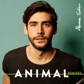 Ao - Animal (Remixes) / Alvaro Soler