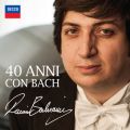 Ao - Ramin Bahrami: 40 Anni Con Bach / ~Eo[~