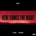 Ao - Here Comes The Night feat. Mr Hudson (Remixes) / DJXlCN