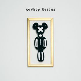 The Fire / Bishop Briggs