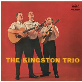 Ao - The Kingston Trio / LOXgEgI