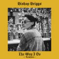 Ao - The Way I Do (Remixes) / Bishop Briggs