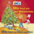 06: Max freut sich auf Weihnachten ^ Max fahrt zu Oma und Opa