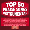 Ao - Top 50 Praise Songs Instrumental / Maranatha! Music