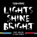 gr[}bN̋/VO - Lights Shine Bright feat. Hollyn (JT Daly Remix)
