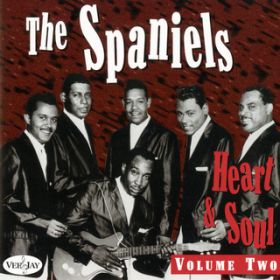 Heart And Soul / The Spaniels