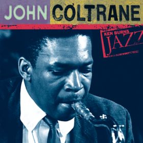 Ao - John Coltrane: Ken Burns's Jazz / WERg[