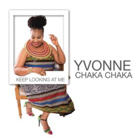 Ao - Keep Looking At Me / Yvonne Chaka Chaka