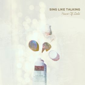 アルバム - Heart Of Gold / SING LIKE TALKING