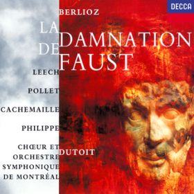 Berlioz: La Damnation de Faust, Op. 24 / Part 2 - Chant de la fete de Paques: "Christ vient de ressusciter!" / `[hE[`/gI[c/gI[yc/VEfg