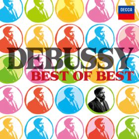 Debussy: т̓ / fB[~EAVPi[W