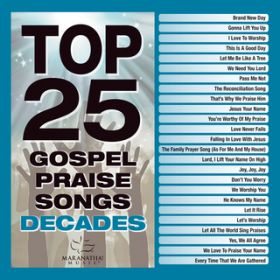 Ao - Top 25 Gospel Praise Songs Decades / @AXEA[eBXg