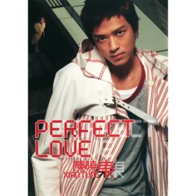 Perfect Love (Album Version) / _jGE`