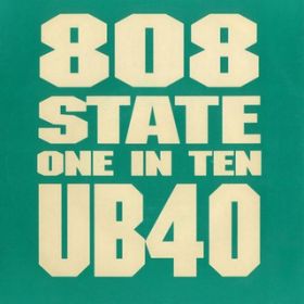 Ao - One In Ten featD UB40 / 808 State