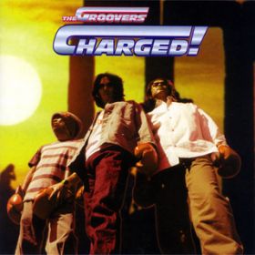 Ao - CHARGED! / THE GROOVERS