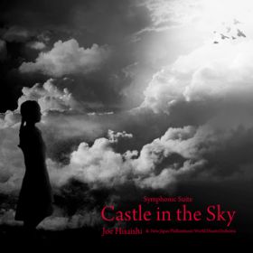 Symphonic Suite "Castle in the Sky": Innocent / v /V{tBE[hEh[EI[PXg