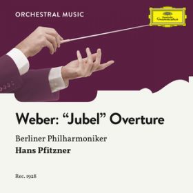 Weber: "Jubel" - Overture, OpD 59 / xEtBn[j[ǌyc^nXEvtCbci[
