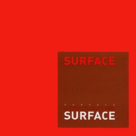 アルバム - SURFACE / SURFACE