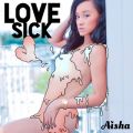Ao - LOVE SICK / AISHA
