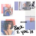 Z[iESX̋/VO - Back To You (Anki Remix)