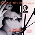 Ao - Jazz 'Round Midnight / r[EzfC