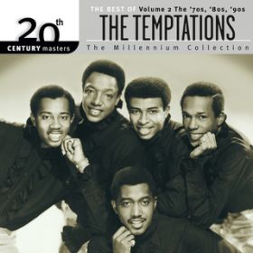 Ao - 20th Century Masters: The Millennium Collection:  Best Of The Temptations, Vol. 2 - The '70s, '80s, '90s / UEeve[VY