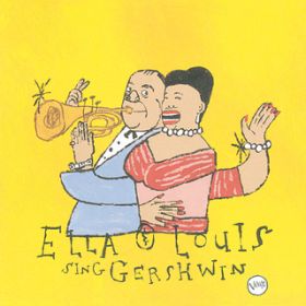 Ao - Our Love Is Here To Stay: Ella & Louis Sing Gershwin / GEtBbcWFh/CEA[XgO