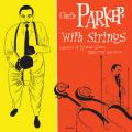 Ao - Charlie Parker With Strings (Deluxe Edition) / `[[Ep[J[