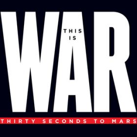 This Is War (Deluxe) / T[eB[EZJYEgDE}[Y