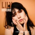Lily Moore̋/VO - I Will Never Be (Acoustic)