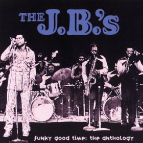 ACEyCCE^bNXBYAzbgEAEACEoCC / Fred Wesley And The J.B.'s