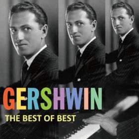 Gershwin: sK[ENCW[tg / {XgE|bvXEI[PXg/A[T[EtB[h[