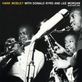 Ao - Hank Mobley With Donald Byrd And Lee Morgan featD Donald Byrd^Lee Morgan / nNEu[